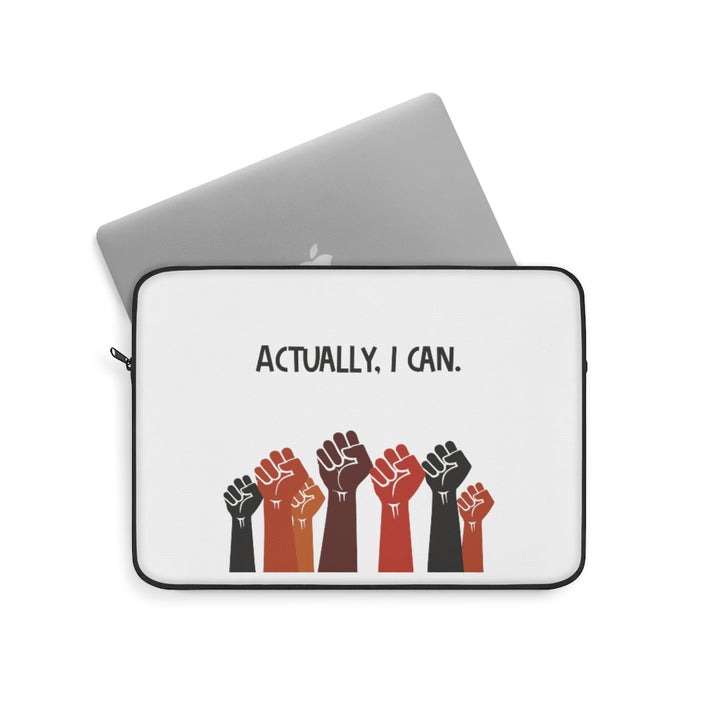 Laptop Sleeve - I Can
