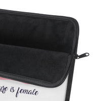Laptop Sleeve - The Future Is Female